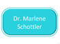 Dr. Marlene Schottler