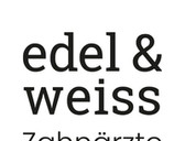 edel & weiss Zahnärzte