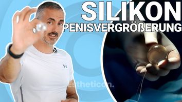 Dein Plastic Surgery Coach - Penisvergrößerung mit Silikonkugel - Kleines Tool, großer Effekt