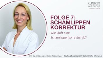 Wie läuft eine Schamlippenkorrektur ab? - erklärt von Dr. med. univ. Heike Traintinger